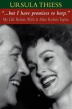 But I Have Promises to Keep: My Life Before, With, and After Robert Taylor, USED