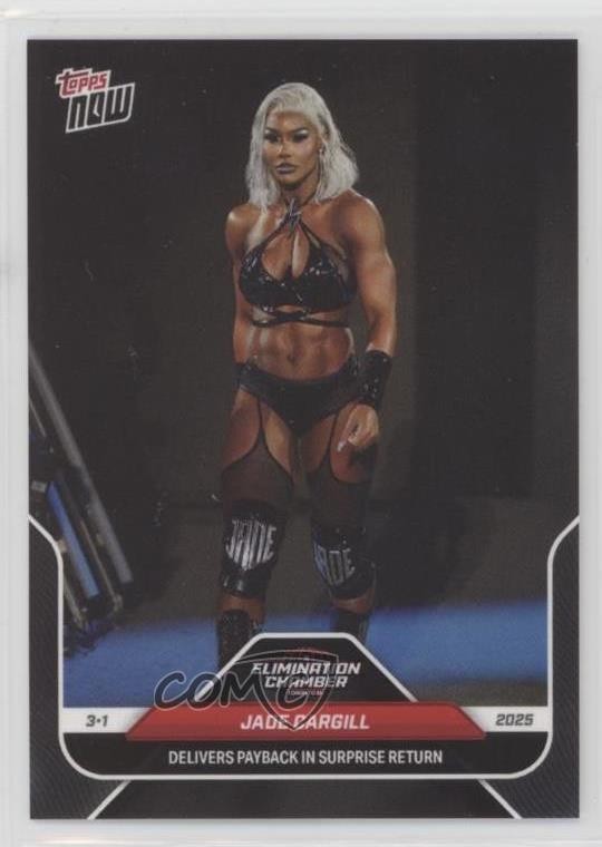 2025 Topps Now WWE /1577 Jade Cargill #28 03wo