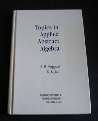 ^Topics in Applied Abstract Algebra (2005, Hardcover)