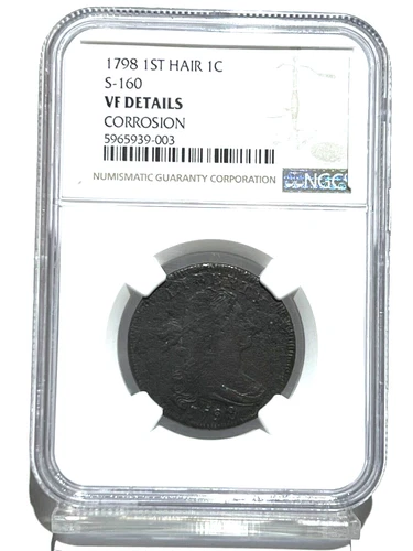 1798 1ST HAIR 1 C LARGE CENT S-160 NGC CERTIFIED VF
