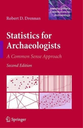 Robert D. Drennan Statistics for Archaeologists (Tascabile)