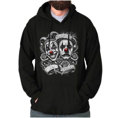 Smile Now Cry Later Clown Jester Drama Masks Hoodie Hooded Sweatshirt Men Women