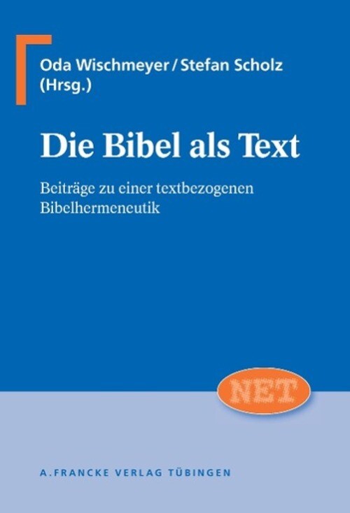 Thumbnail - Die Bibel Als Text Oda Wischmeyer Stefan Scholz Taschenbuch Paperback