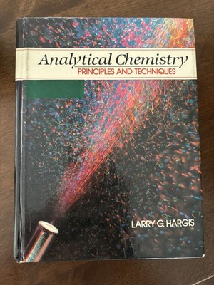 Analytical Chemistry Principles And Techniques 