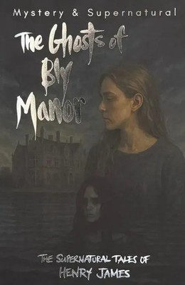 Henry James | The Ghosts of Bly Manor | Taschenbuch | Englisch (2008)