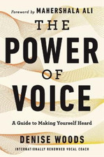Denise Woods The Power of Voice (Paperback)