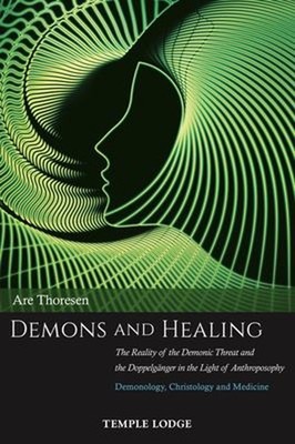 Dämonen Und Heilung Taschenbuch A. R. E. THORESEN