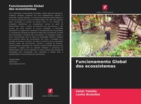 Salah Telailia (U. A.) | Funcionamento Global Dos Ecossistemas | Taschenbuch