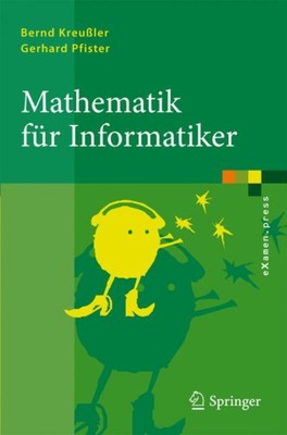 Kreuler - Mathematik fr Informatiker   Algebra Analysis Diskrete S - L555z