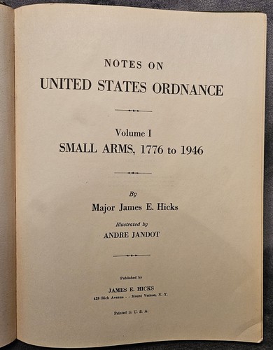 1946 Notes On United States Ordnance Major James E Hicks Vol. 1 Small Arms - Picture 3 of 4