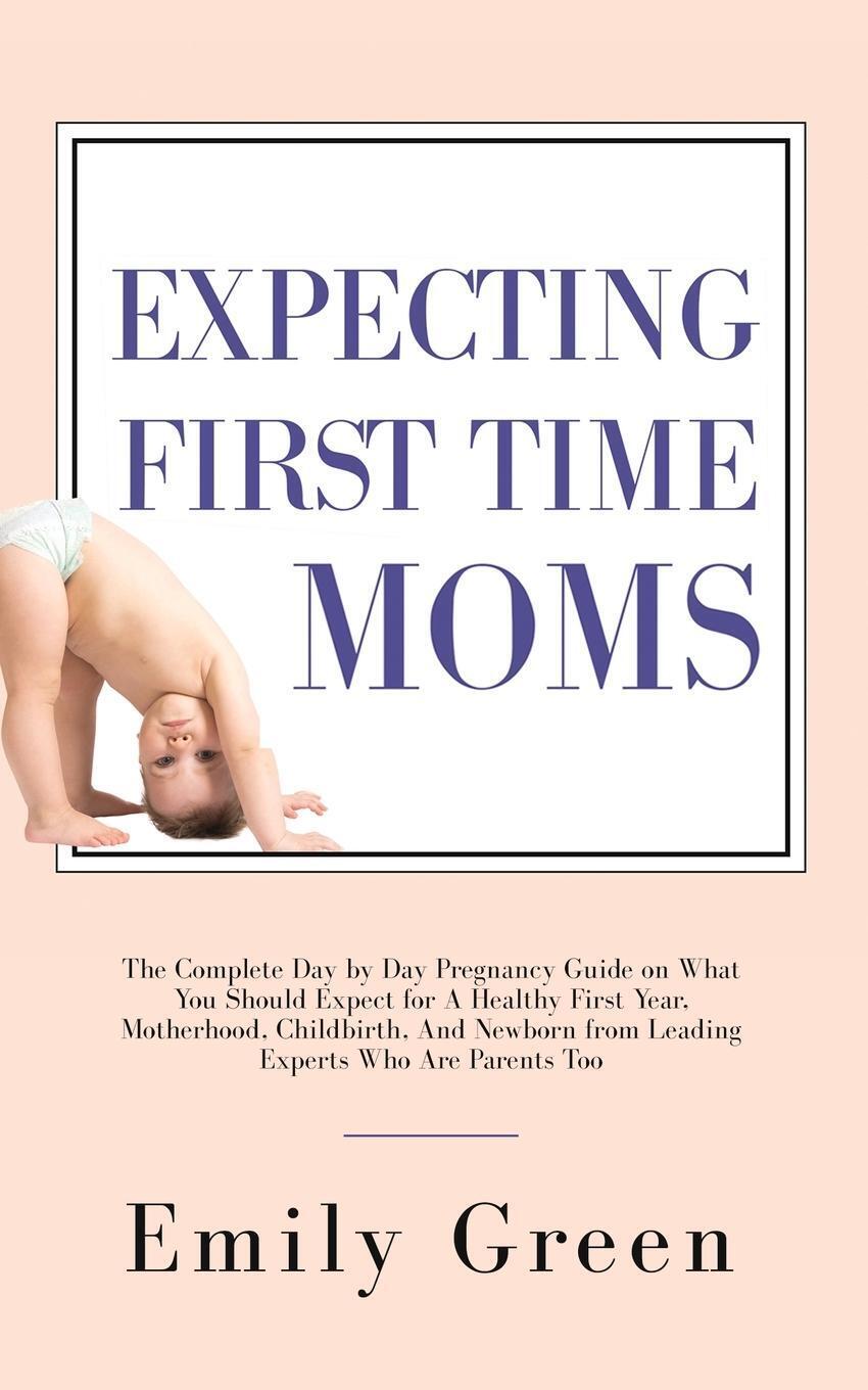 Thumbnail - Expecting First Time Moms | Emily Green | Taschenbuch | Paperback |