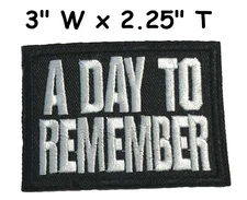 A DAY TO REMEMBER Patch Embroidered Hook Loop Applique
