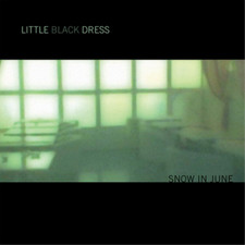 Little Black Dress Snow in June (CD) Album