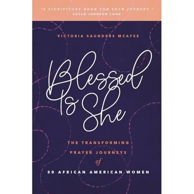 Blessed Is She: The Transforming Prayer Journeys of 30  - Paperback / softback N