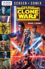 The Clone Wars: Season 7: Volume 1 Star Wars  Screen Comix 