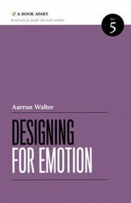 Designing for Emotion by Aaron Walter - Picture 1 of 1