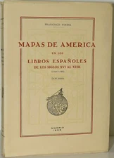 Francisco Vindel / MAPAS DE AMERICA EN LOS LIBROS ESPANOLES DE LOS #261736