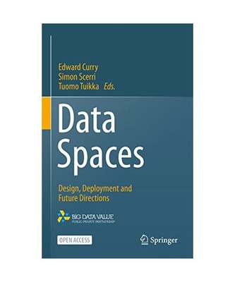 Data Spaces: Design, Deployment and Future Directions