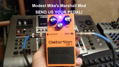  Boss DS-1 Mod Service - Modest Mike's Marshall Mod