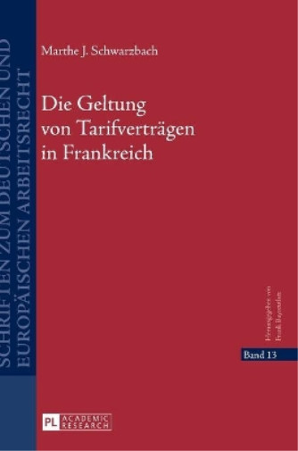 Thumbnail - Marthe Schwarzba Die Geltung Von Tarifvertraegen In Frankrei