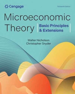 Microeconomic Theory: Basic - Paperback, by Nicholson Walter; Snyder - Very Good