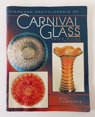Standard Encyclopedia of Carnival Glass Price Guide - Bill Edwards