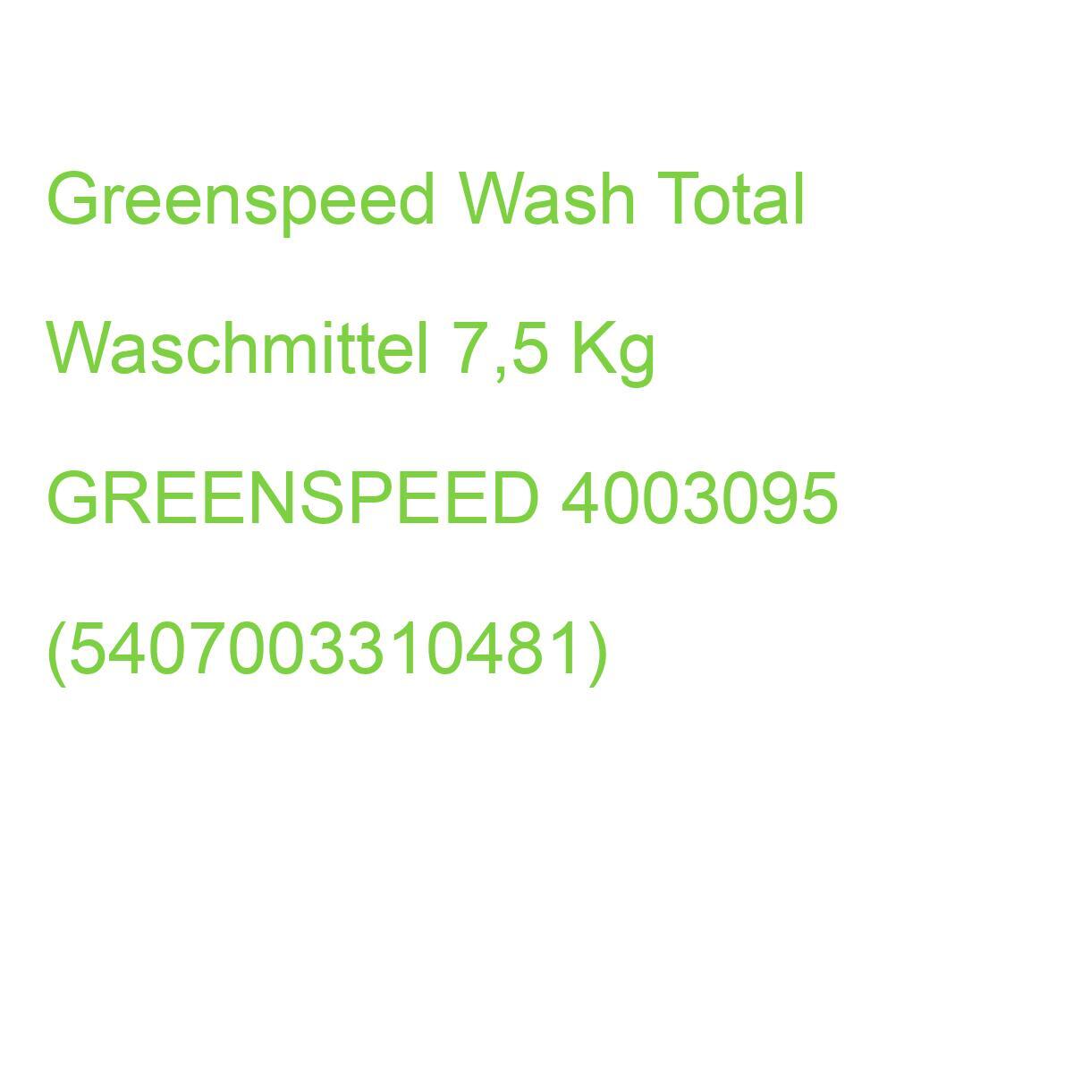 Greenspeed Wash Total Waschmittel Pulver, 7,5 Kg GREENSPEED 4003095 (54070033104