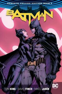 Batman: The Rebirth Deluxe Edition Book 2 by Tom King: New