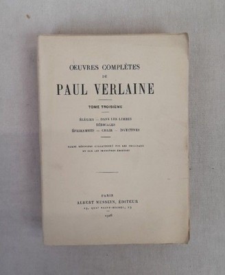 Correspondance de Paul Verlaine. Publiée Sur Les Manuscrits Originaux Avec une P