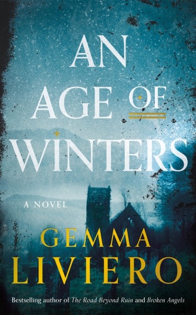 An Age of Winters A Novel by Gemma Liviero (Paperback Book)