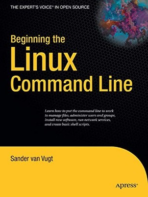 Beginning the Linux Command Line (E..., van Vugt, Sande