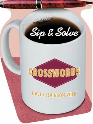 Crosswords (Sip & Solve) (New Sip & Solve) by Wilk, David Levinson 1402725833