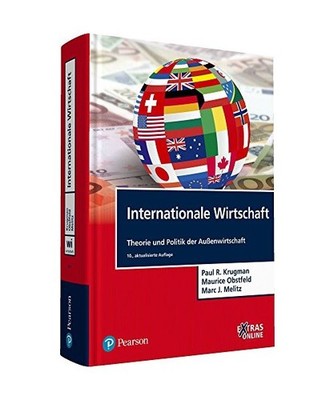 Internationale Wirtschaft: Theorie und Politik der Außenwirtschaft: Theorie und