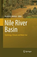 Nile River Basin Hydrology, Climate And Water Use Assefa M. Melesse Taschenbuch