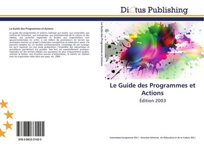 Le Guide des Programmes et Actions Commission Européenne Commission Européenne