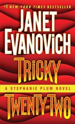 Tricky Twenty-Two: A Stephanie Plum..., Evanovich, Jane