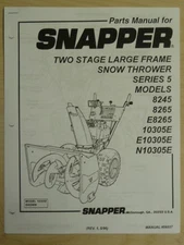 SNAPPER SNOW THROWER 8245 8265 E8265 10305E E10305E PARTS MANUAL # 06037