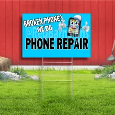 Broken Phone? We So Phone Repair Coroplast Sign Plastic Indoor Outdoor Yard Sign
