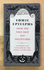 Comic Epitaphs: from the Very Best Old Graveyards - 1957 Peter Pauper Press - HC