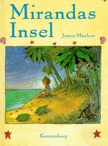 Mirandas Insel von James Mayhew | Buch | Zustand sehr gut