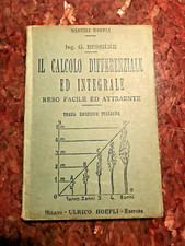 VECCHIO LIBRO CALCOLO DIFFERENZIALE ED INTEGRALE 3° EDIZ 1936 HOEPLI