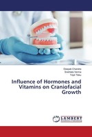 Deepak Chandra (U. A.) | Influence Of Hormones And Vitamins On Craniofacial...