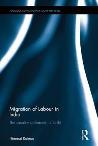 Migration of Labour in India - 9781138962736