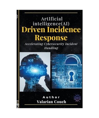 AI Driven Incidence Response, Couch, Valarian