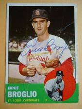 Ernie Broglio - 1963 Topps Autographed Baseball card # 313 - Cardinals - P
