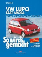 Vw Lupo 9/98-3/05, Seat Arosa 3/97-12/04 | Buch | 9783667122865