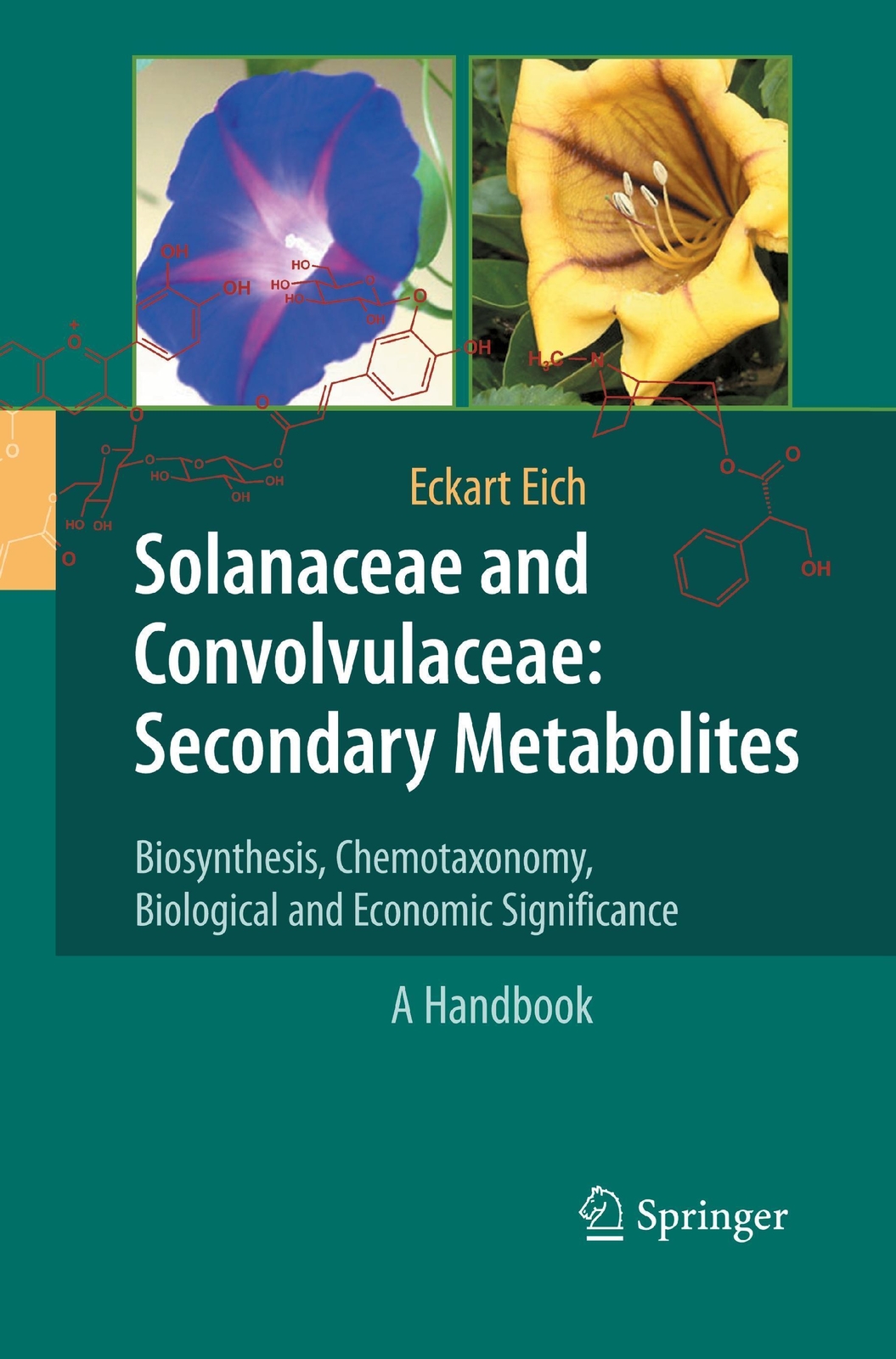 Thumbnail - Eckart Eich | Solanaceae And Convolvulaceae: Secondary Metabolites |