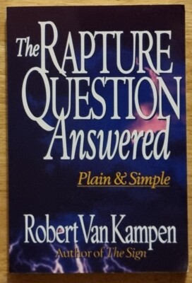 Die Entrückungsfrage beantwortet einfach & einfach / Robert Van Kampen / Bibel Int.