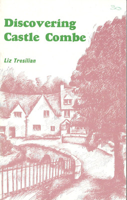 Liz Tresilian Discovering Castle Combe