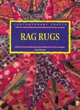 Rag Rugs: Contemporary Crafts by Ann Davies